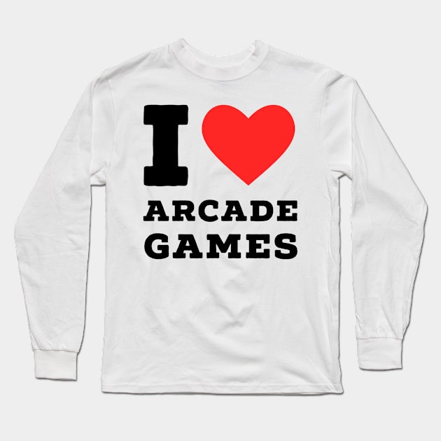 i love arcade game Long Sleeve T-Shirt by richercollections